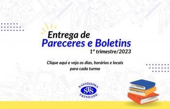 Entrega de Pareceres e Boletins | 1º trimestre 2023